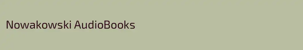 Nowakowski AudioBooks